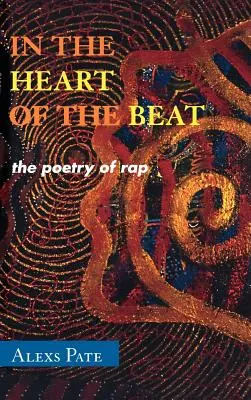 V srdci rytmu: Poézia rapu - In the Heart of the Beat: The Poetry of Rap