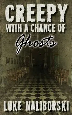 Strašidelné s možnosťou duchov - Creepy with a Chance of Ghosts