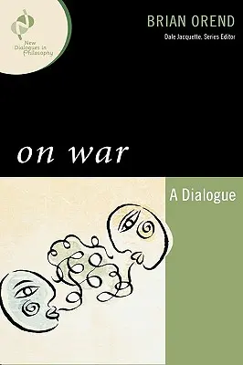 O vojne: dialóg - On War: A Dialogue