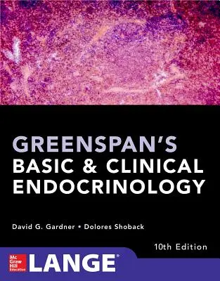 Greenspanova základná a klinická endokrinológia, desiate vydanie - Greenspan's Basic and Clinical Endocrinology, Tenth Edition
