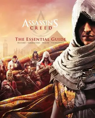 Assassin's Creed: Základný sprievodca - Assassin's Creed: The Essential Guide