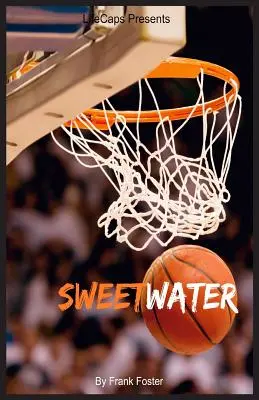 Sweetwater: Nathaniel Sweetwater Clifton: „Životopis Nathaniela Sweetwatera - Sweetwater: A Biography of Nathaniel Sweetwater Clifton