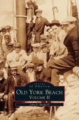 Old York Beach: 2. zväzok - Old York Beach: Volume 2