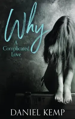 Prečo? Komplikovaná láska - Why? A Complicated Love