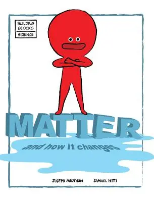 Hmota a jej zmeny - Matter and How It Changes