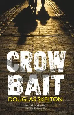 Vranie návnady - Crow Bait