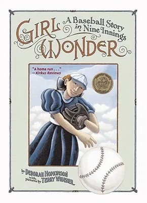 Zázračné dievča: Baseballový príbeh v deviatich inningoch - Girl Wonder: A Baseball Story in Nine Innings