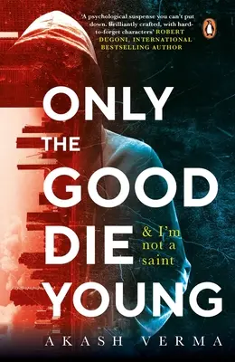 Len tí dobrí zomierajú mladí - Only the Good Die Young