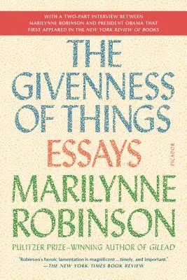 Danosť vecí: Eseje - The Givenness of Things: Essays