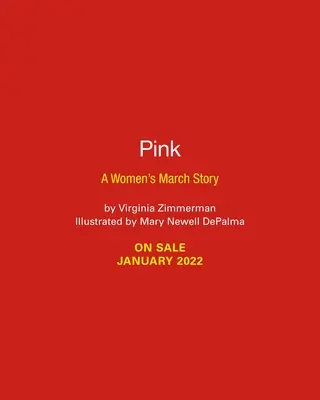 Ružová: Príbeh pochodu žien - Pink: A Women's March Story