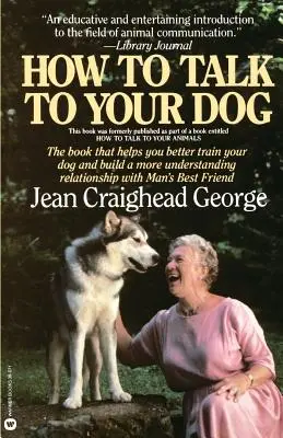 Ako hovoriť so svojím psom - How to Talk to Your Dog