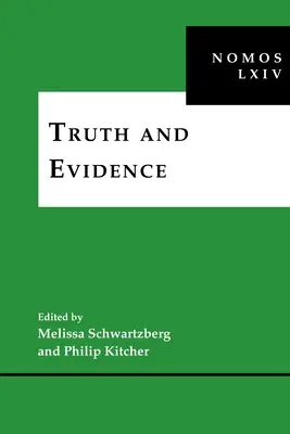 Pravda a dôkazy: Nomos LXIV - Truth and Evidence: Nomos LXIV