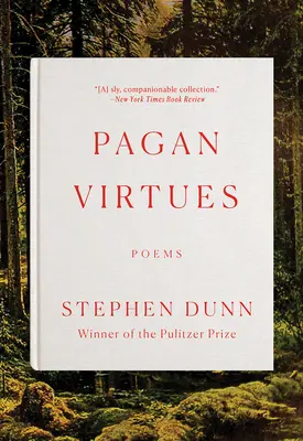 Pohanské cnosti: Básne - Pagan Virtues: Poems