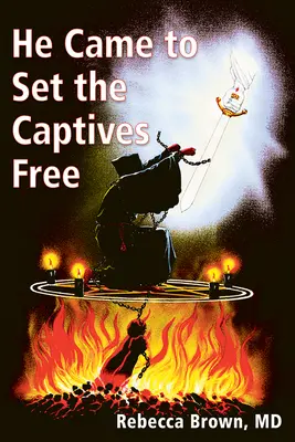 Prišiel oslobodiť zajatcov - He Came to Set the Captives Free