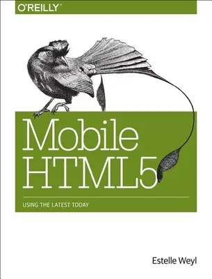 Mobilné Html5: Používanie najnovších technológií v súčasnosti - Mobile Html5: Using the Latest Today