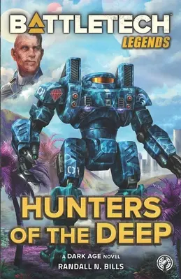 Battletech: Lovci z hlbín - Battletech: Hunters of the Deep