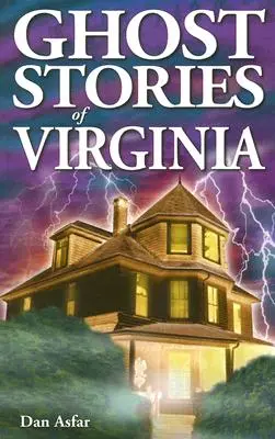 Príbehy duchov z Virginie - Ghost Stories of Virginia