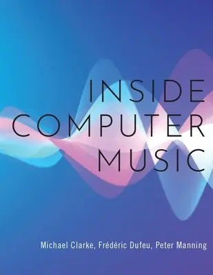 Vnútri počítačovej hudby - Inside Computer Music