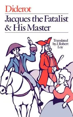 Jacques the Fatalist a jeho majster - Jacques the Fatalist and His Master