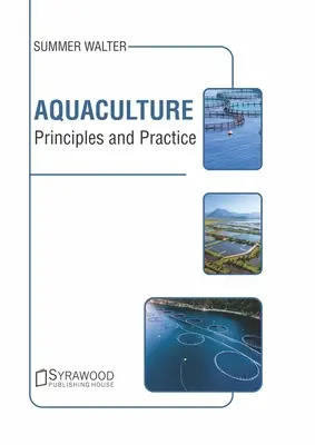 Akvakultúra: Princípy a prax - Aquaculture: Principles and Practice