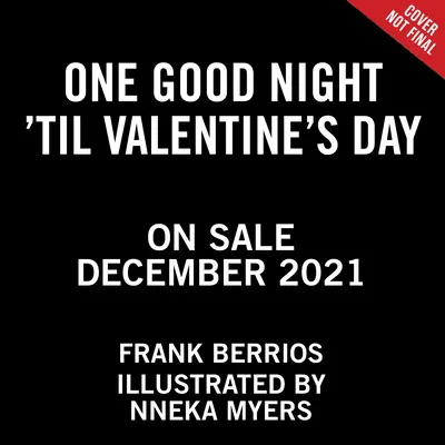 Jedna dobrá noc do Valentína - One Good Night 'Til Valentine's Day
