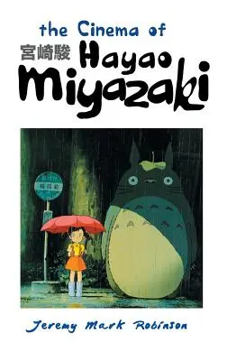 Film Hayao Miyazakiho - The Cinema of Hayao Miyazaki