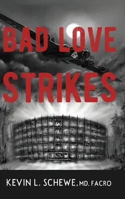 Zlá láska zasahuje: Zlá láska: Séria Zlá láska: Kniha 1 - Bad Love Strikes: The Bad Love Series Book 1