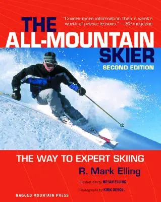 All-Mountain Skiier: Cesta k lyžiarskemu expertovi - All-Mountain Skier: The Way to Expert Skiing