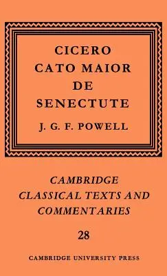 Cicero: Cicero: Cato Maior de Senectute - Cicero: Cato Maior de Senectute
