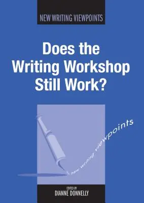 Funguje ešte dielňa písania?, 5 - Does the Writing Workshop Still Work?, 5