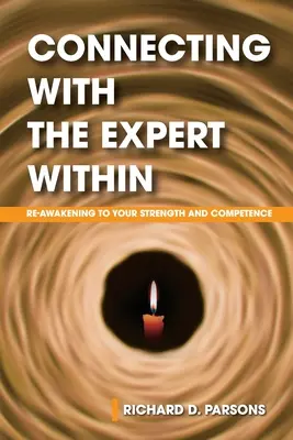 Spojenie s odborníkom vo vnútri: Znovu prebudenie vašej sily a kompetencie - Connecting with the Expert Within: Re-Awakening to Your Strength and Competence