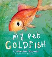 Môj domáci miláčik zlatá rybka - My Pet Goldfish