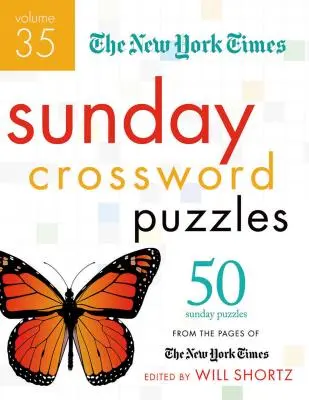 The New York Times Sunday Crossword Puzzles: 50 nedeľných hádaniek zo stránok New York Times - The New York Times Sunday Crossword Puzzles: 50 Sunday Puzzles from the Pages of the New York Times