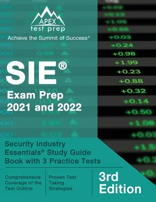 SIE Exam Prep 2021 and 2022: Security Industry Essentials Study Guide Book with 3 Practice Tests [3. vydanie] - SIE Exam Prep 2021 and 2022: Security Industry Essentials Study Guide Book with 3 Practice Tests [3rd Edition]