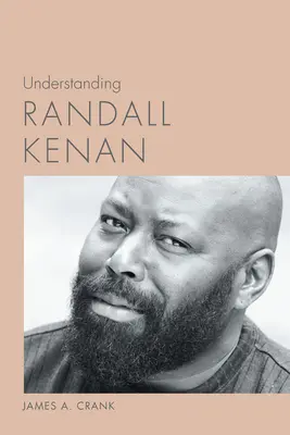 Porozumenie Randalla Kenana - Understanding Randall Kenan
