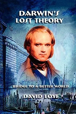 Darwinova stratená teória - Darwin's Lost Theory