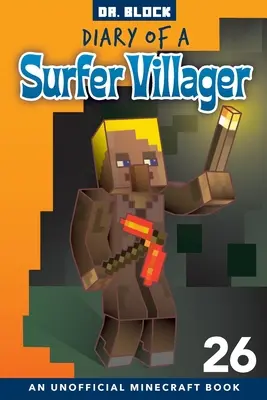 Denník surferského dedinčana, kniha 26 - Diary of a Surfer Villager, Book 26