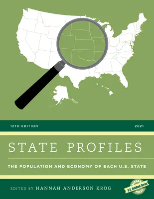 Profily štátov 2021: - State Profiles 2021: The Population and Economy of Each U.S. State