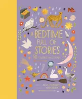 Pred spaním plný príbehov - 50 ľudových rozprávok a legiend z celého sveta - Bedtime Full of Stories - 50 Folktales and Legends from Around the World