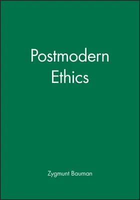 Postmoderná etika - Postmodern Ethics