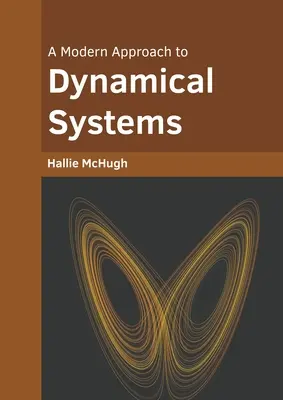 Moderný prístup k dynamickým systémom - A Modern Approach to Dynamical Systems