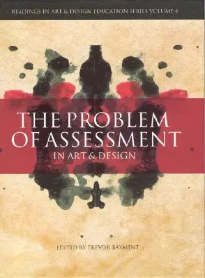 Problém hodnotenia v umení a dizajne - The Problem of Assessment in Art and Design