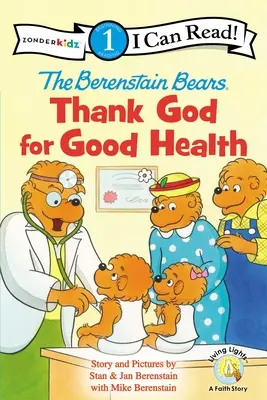 Medvedíci Berenstainovci, ďakujeme Bohu za dobré zdravie: Úroveň 1 - The Berenstain Bears, Thank God for Good Health: Level 1