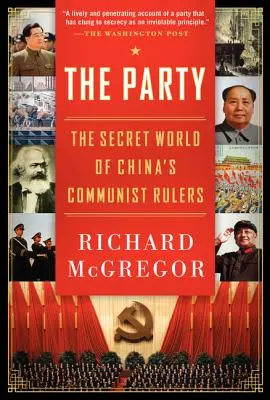 Strana: Tajný svet čínskych komunistických vládcov - The Party: The Secret World of China's Communist Rulers