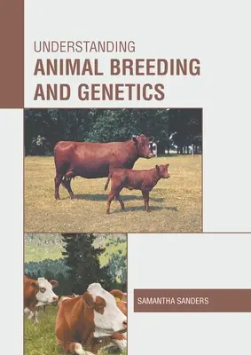 Pochopenie chovu zvierat a genetiky - Understanding Animal Breeding and Genetics