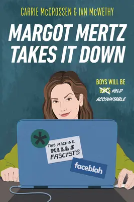Margot Mertzová si to odnáša - Margot Mertz Takes It Down