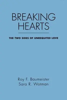 Lámanie sŕdc: Dve stránky neopätovanej lásky - Breaking Hearts: The Two Sides of Unrequited Love