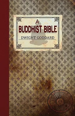 Budhistická Biblia - A Buddhist Bible