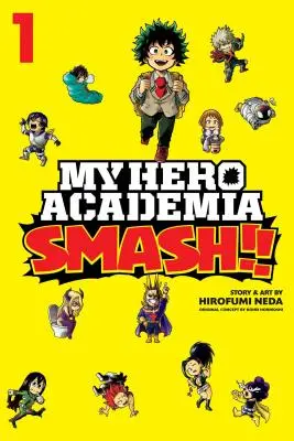 My Hero Academia: , zv. 1, 1 - My Hero Academia: Smash!!, Vol. 1, 1