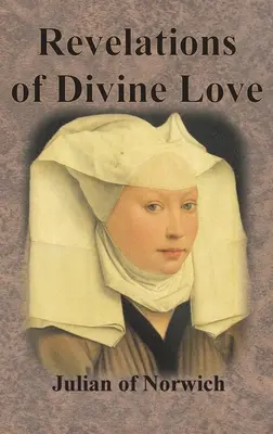 Zjavenia Božej lásky - Revelations of Divine Love